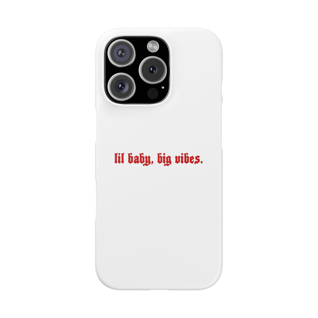 lil baby, big vibes - phone case