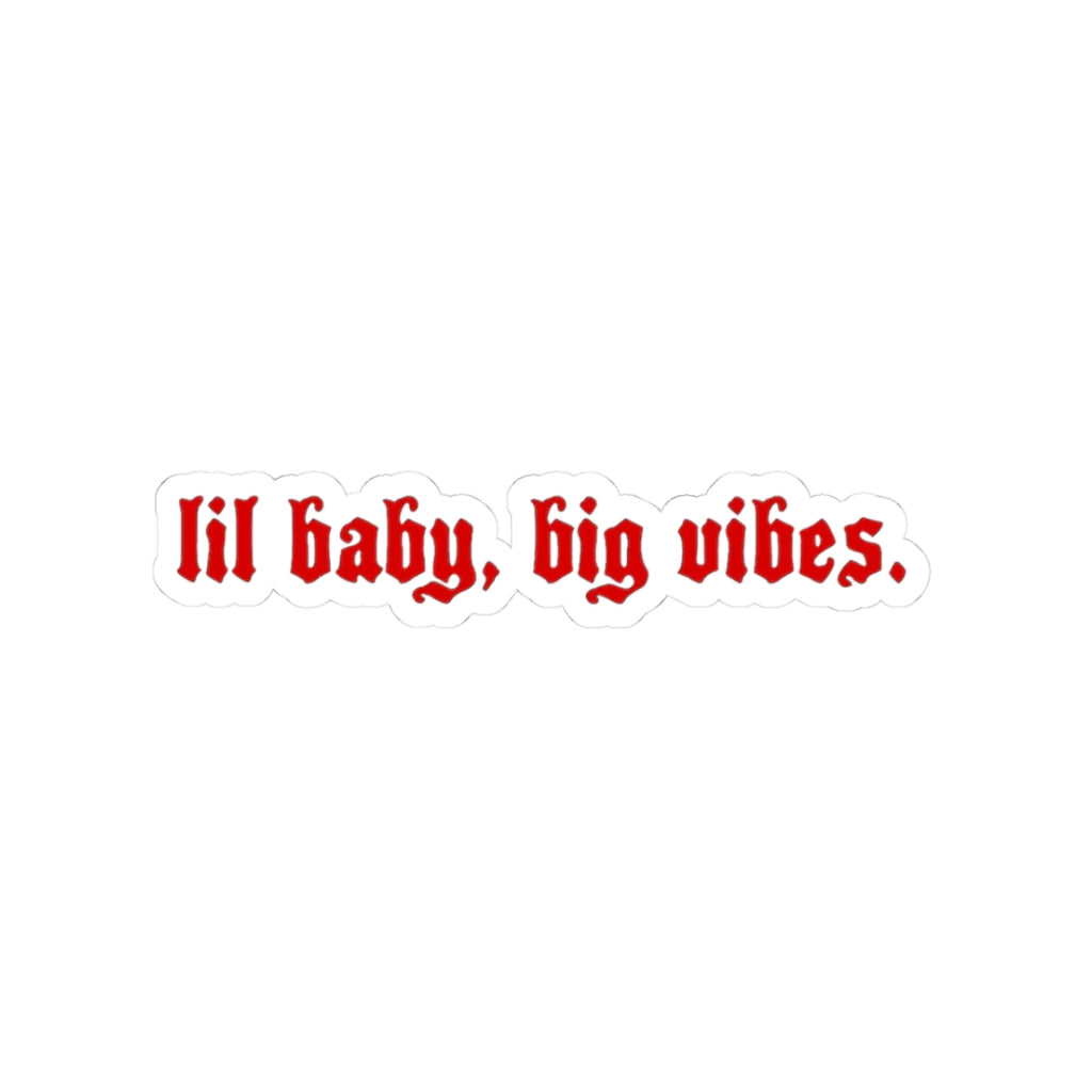 lil baby, big vibes - sticker